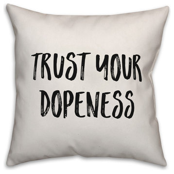Trust Your Dopeness, Throw Pillow, 16"x16"