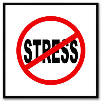 "No Stress" Sign White Canvas Print, Custom Picture Frame, 15"x15"