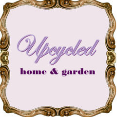 Upcycled Home and Garden
