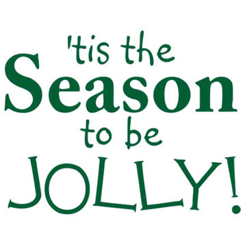 Decal Wall Sticker Tis The Season To Be Jolly! Quote, Dark Green
