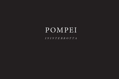 Pompei Ininterrotta