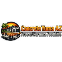Concrete Yuma AZ Pros Of Fortuna Foothills