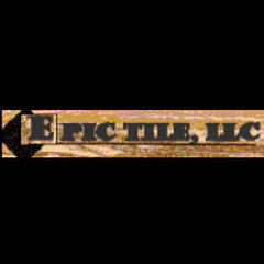 EPIC TILE, LLC