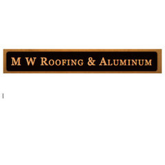 M W Roofing & Aluminum