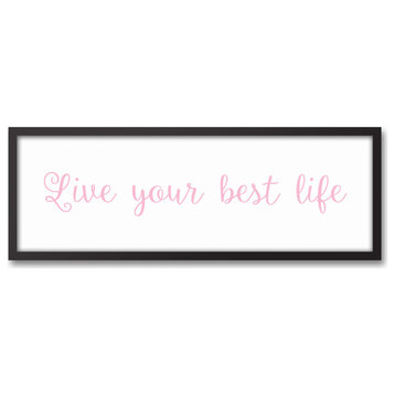 Live Your Best Life 12"x36" Black Framed Canvas, Pink