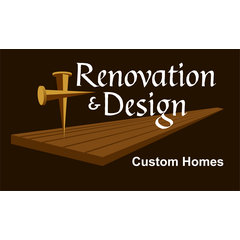 Renovation & Design Custom Homes