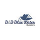 B&D Blue Water Builders LLC