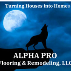Alpha Pro Flooring & Remodeling LLC
