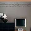 We're glad to have you as our guest Vinyl Wall Decal guestquotes05, Matte Black
