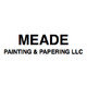 MEADE PAINTING & PAPERING LLC