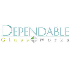 Dependable Glass Works