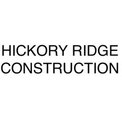 Hickory Ridge Construction