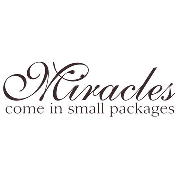 Decal Wall Sticker Miracles Come In Small Packages Quote, Dark Brown
