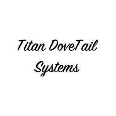 Titan Dovetail Systems