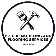 P & G Remodeling and Flooring Services
