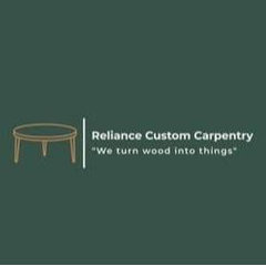 Reliance Custom Carpentry