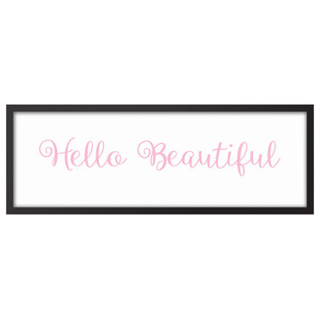 Hello Beautiful 12"x36" Black Framed Canvas, Pink