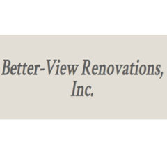 Better-View Renovations, Inc.