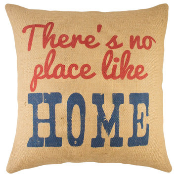 "There's No Place Like Home" Burlap Pillow