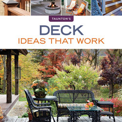 Deck Ideas that Work by Peter Jeswald - Design Books