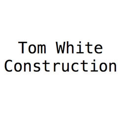 TOM WHITE CONSTRUCTION