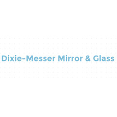 Dixie-Messer Mirror & Glass