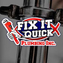 Fix It Quick Plumbing, Inc