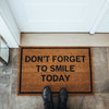 "Don't Forget To Smile Today" Doormat