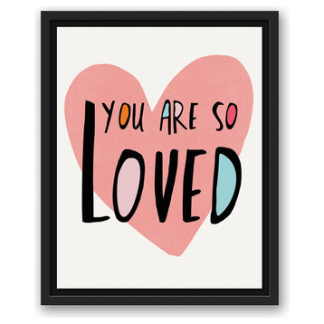 You Are So Loved Pink Heart 11x14 Black Floating Framed Canvas