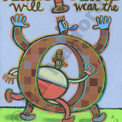 Persistence Will Wear the Bastards Down - Limited Edition Humorous Giclee Prints - Fine Art Prints