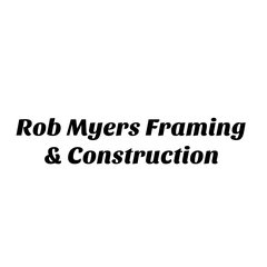 Rob Myers Framing & Construction