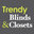 Trendy Blinds & Closets