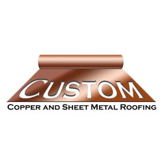 Custom Copper and Sheet Metal Roofing, Inc.