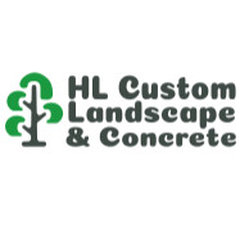 HL Custom Landscape & Concrete