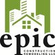 Epic Construction & Remodeling LLC