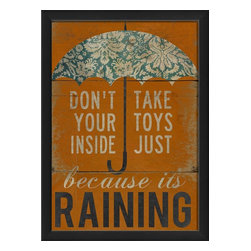 The Artwork Factory - Don't take your toys inside Framed Artwork, Small - Novelty Signs