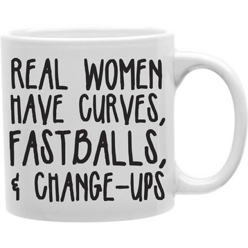 Real Women Have Curves, Fastballs, And Change-Ups Mug