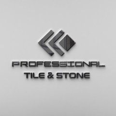 Professional Tile & Stone