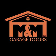 M&M Garage Doors LLC