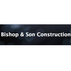 Bishop & Son Construction