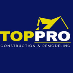 Top Pro Construction and Remodeling