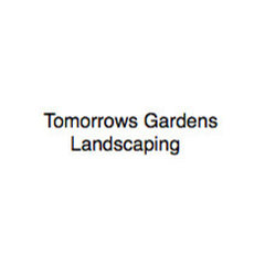 Tomorrows Gardens Landscaping