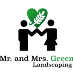 Mr. and Mrs. Green Landscaping