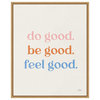 Do Good by Laura Marshall Framed Canvas Wall Art