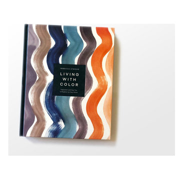 Press: Living With Color by Rebecca Atwood Book