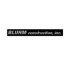 Bluhm Construction Inc