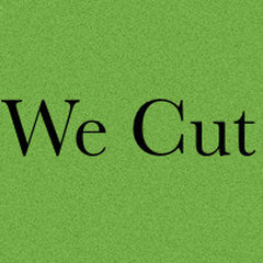 We Cut