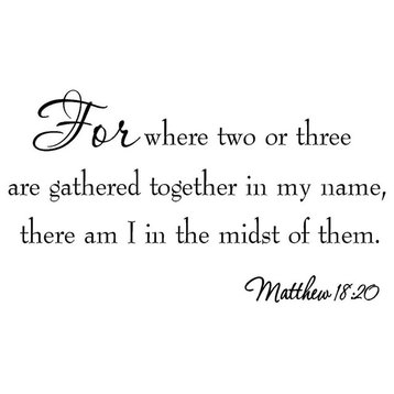 VWAQ For Where Two or Three Are Gathered In My Name Bible Quote Decals