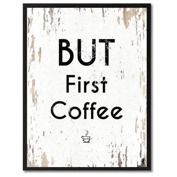 But First Coffee Inspirational, Canvas, Picture Frame, 13"X17"