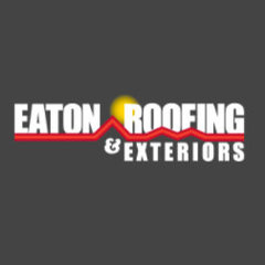 Eaton Roofing & Remodeling